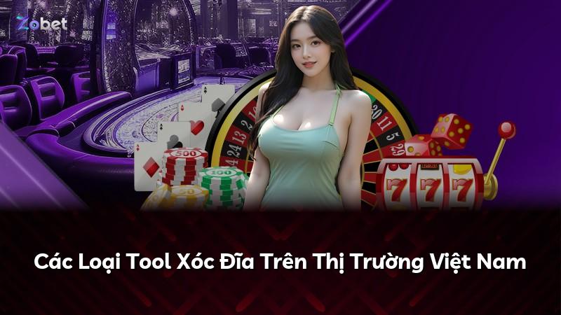Các Loại Tool Xóc Đĩa Trên Thị Trường Việt Nam