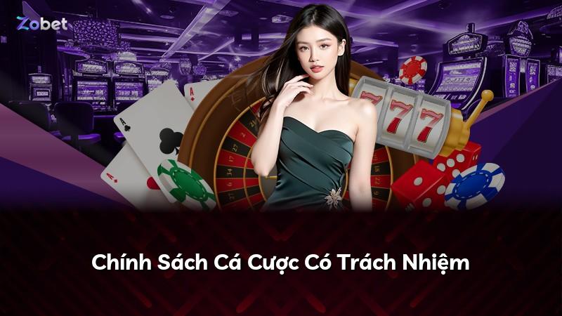Chính Sách Cá Cược Có Trách Nhiệm