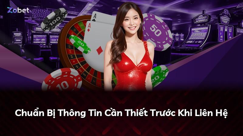 Chuẩn Bị Thông Tin Cần Thiết Trước Khi Liên Hệ