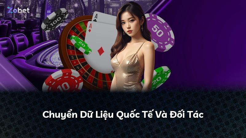 Chuyển Dữ Liệu Quốc Tế Và Đối Tác