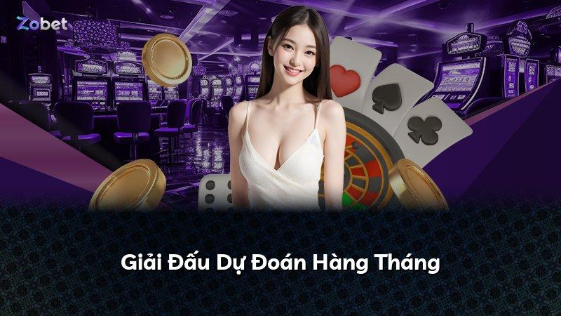 Giải Đấu Dự Đoán Hàng Tháng