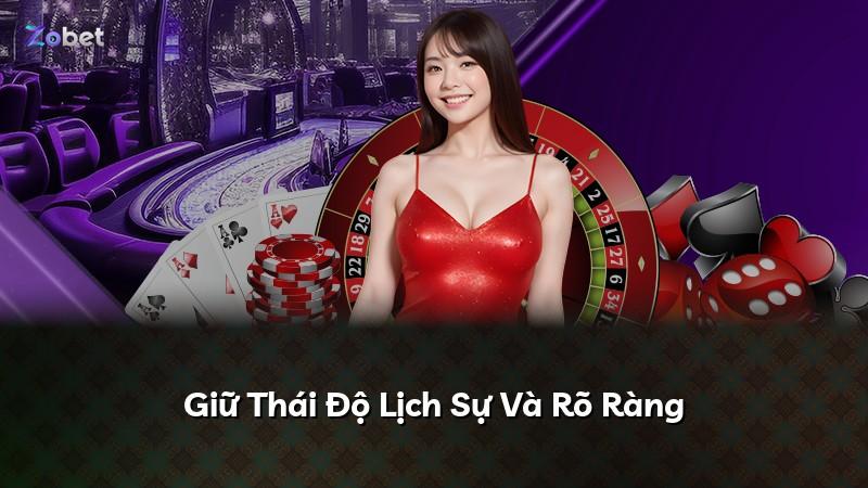 Giữ Thái Độ Lịch Sự Và Rõ Ràng