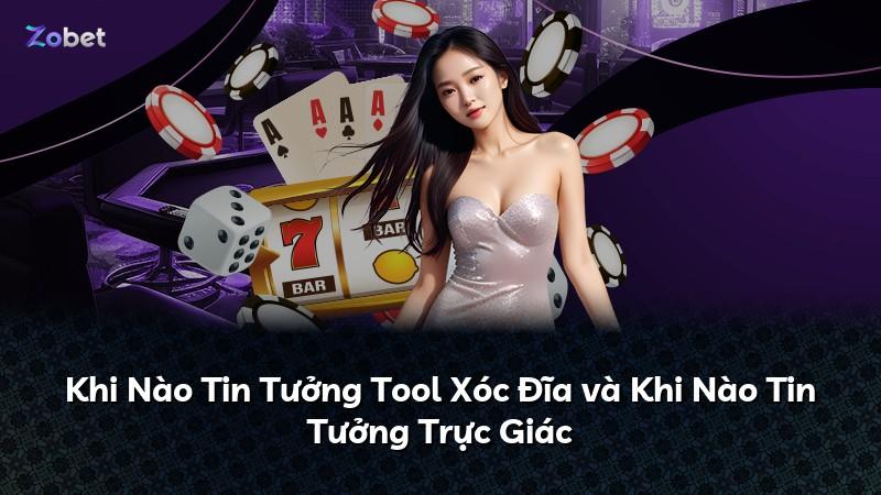 Khi Nào Tin Tưởng Tool Xóc Đĩa và Khi Nào Tin Tưởng Trực Giác