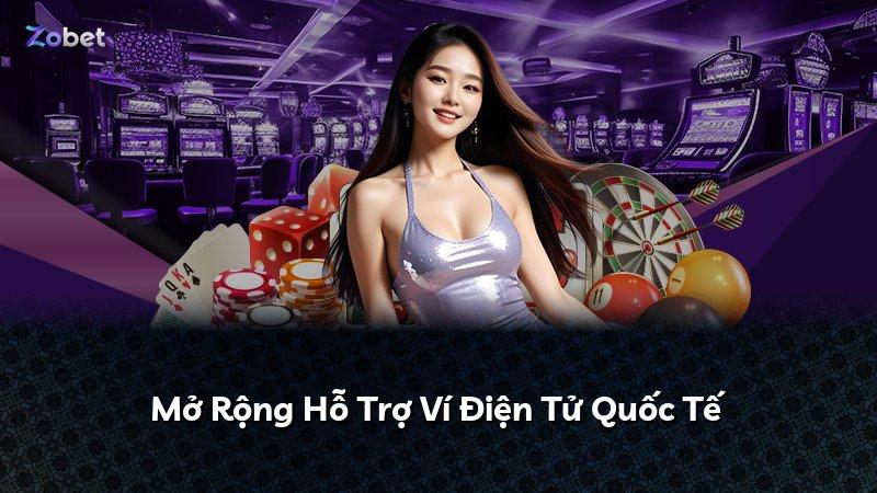 Mở Rộng Hỗ Trợ Ví Điện Tử Quốc Tế
