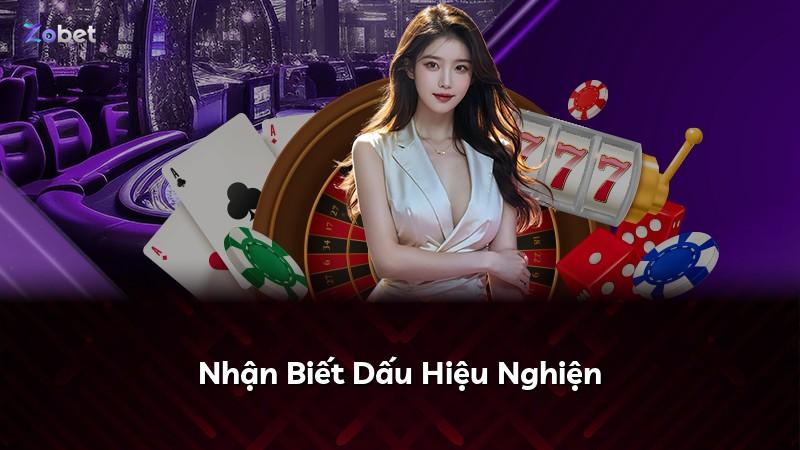 Nhận Biết Dấu Hiệu Nghiện