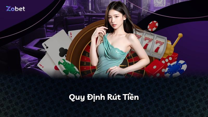 Quy Định Rút Tiền