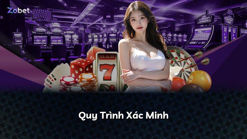 Quy Trình Xác Minh