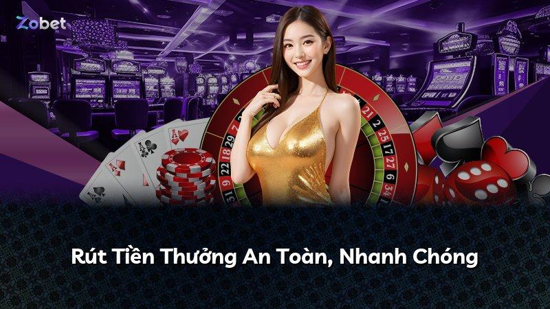 Rút Tiền Thưởng An Toàn, Nhanh Chóng