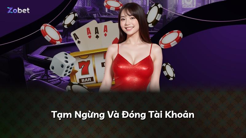 Tạm Ngừng Và Đóng Tài Khoản