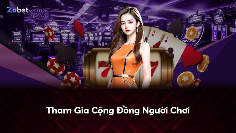 Tham Gia Cộng Đồng Người Chơi