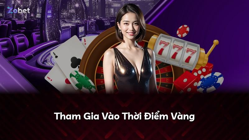 Tham Gia Vào Thời Điểm Vàng