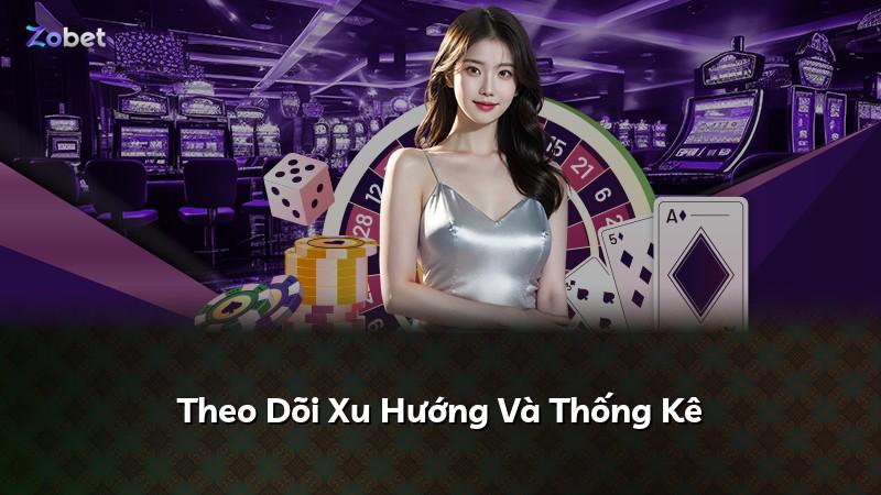 Theo Dõi Xu Hướng Và Thống Kê