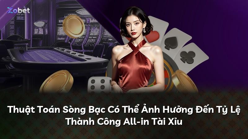 Thuật Toán Sòng Bạc Có Thể Ảnh Hưởng Đến Tỷ Lệ Thành Công All-in Tài Xỉu