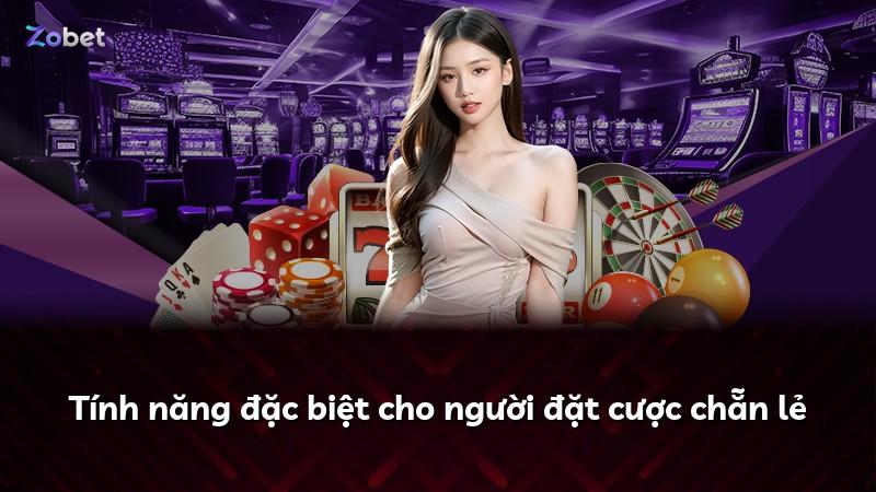 Tính năng đặc biệt cho người đặt cược chẵn lẻ