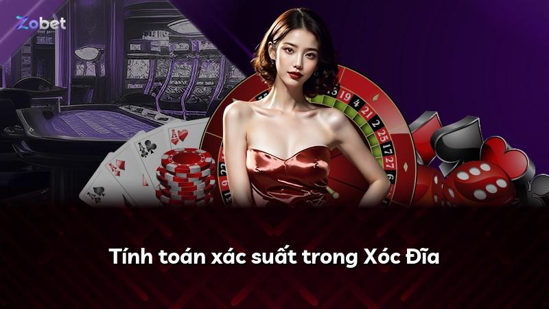 Tính toán xác suất trong Xóc Đĩa