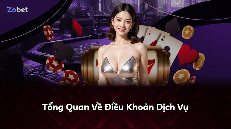 Tổng Quan Về Điều Khoản Dịch Vụ